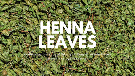 Optimizing the Natural Beauty: A Deep Dive into Henna Leaves and Dye Properties